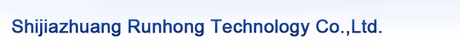 Shijiazhuang Runhong Technology Co.,Ltd.